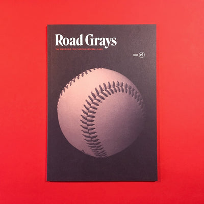 Road Grays - Issue #1 - Pillbox Bat Co.